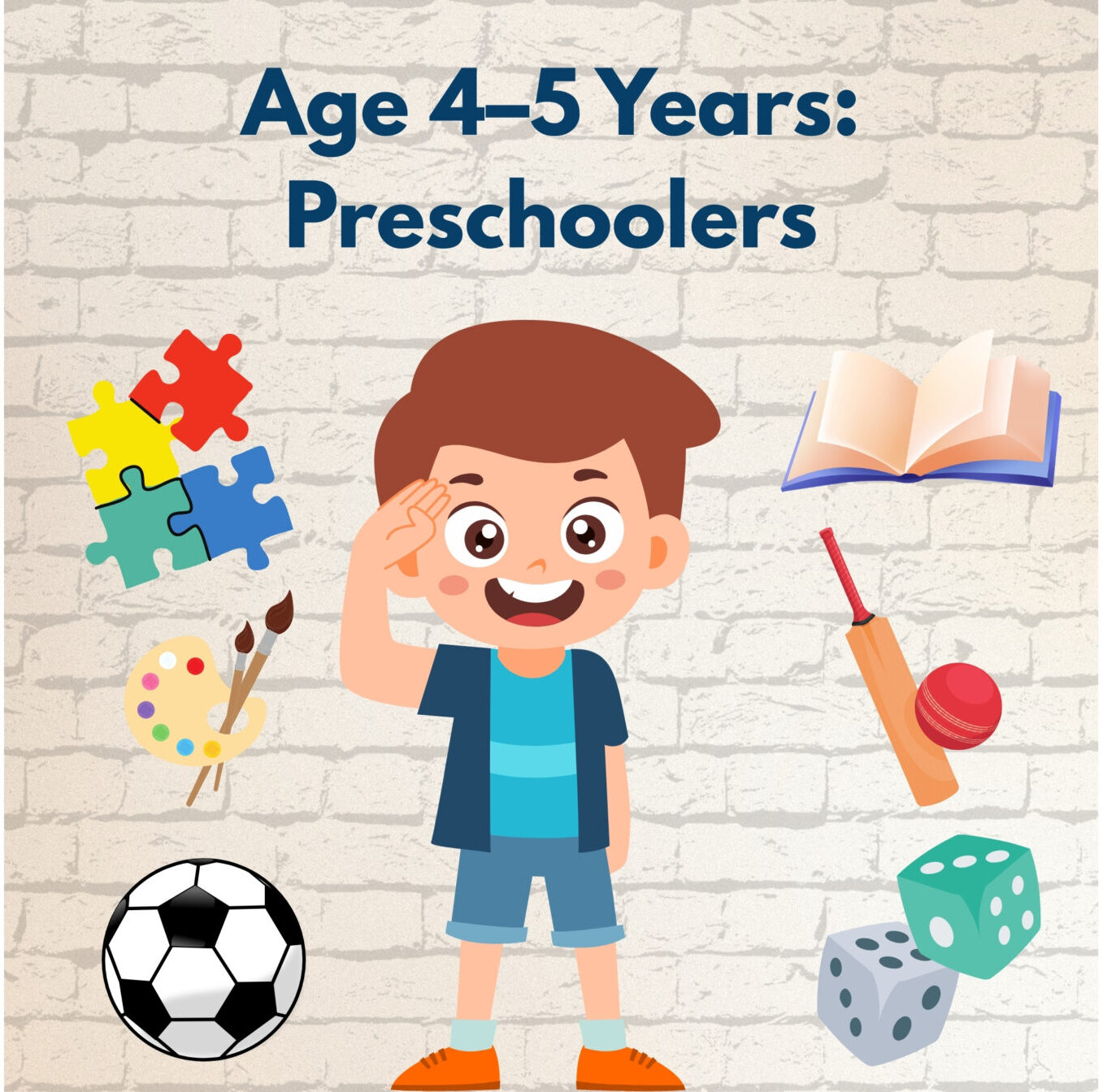Age 4–5 Years: Preschoolers
