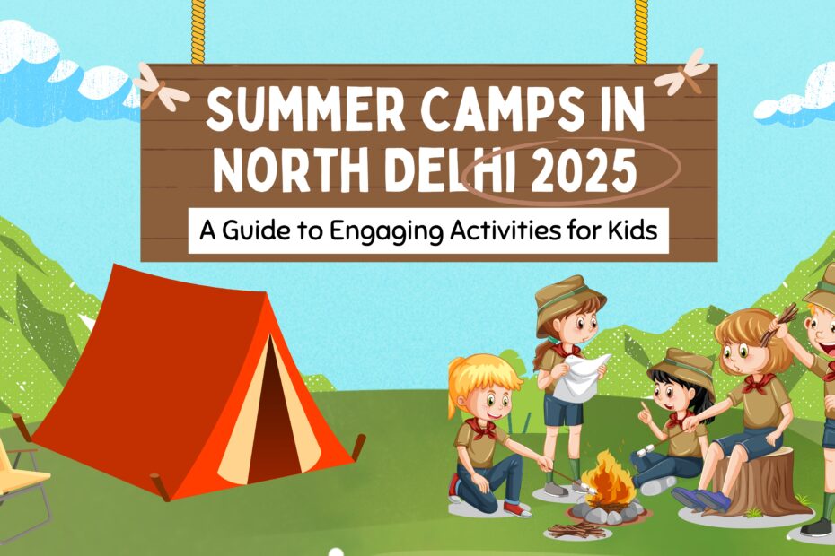 Best Summer Camp in North Delhi