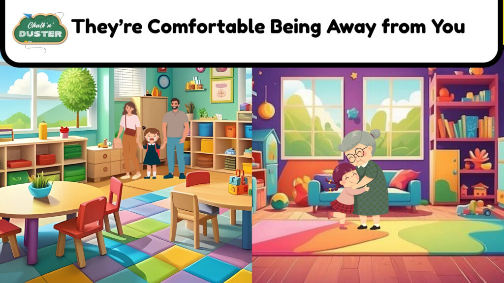 They’re Comfortable Being Away from You