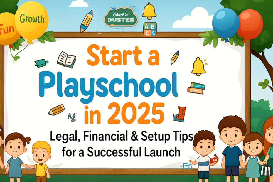 Start a Playschool in 2025